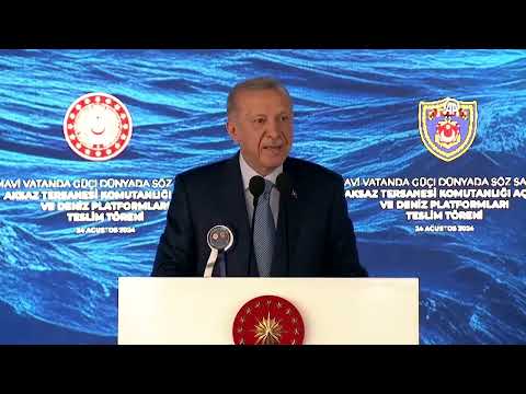 Cumhurbaşkanı Erdoğan Aksaz Tersanesi Açılış ve Deniz Platformları Teslim Töreninde konuştu