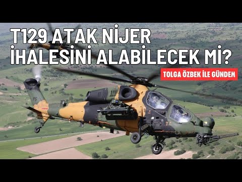 Nijer&#039;in taarruz helikopter ihalesi... T129&#039;un şansı? Tolga Özbek ile gündem 22 Eylül 2024