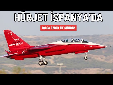 HÜRJET İspanya&#039;da, KIZILELMA art yakıcı çalıştırdı Tolga Özbek ile gündem 30 temmuz 2024