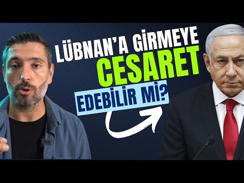 İsrail&#039;in Lübnan İşgali İçin Olası Senaryolar Neler?