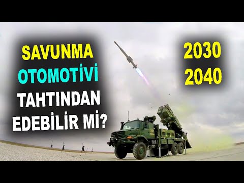 Türk savunma sanayi otomotivi yakalayabilir mi? ASELSAN BAYKAR ROKETSAN TUSAŞ FNSS OTOKAR BMC STM