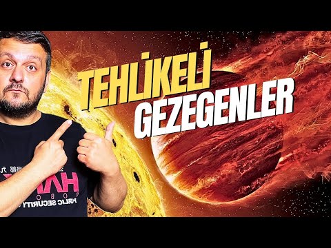 Evrenin En Tehlikeli Gezegenleri