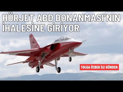 HÜRJET ABD Donanması&#039;nın ihalesine giriyor. Tolga Özbek ile gündem 7 Temmuz 2024