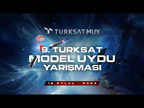 9. Türksat Model Uydu Yarışması Final Etabı 14.00